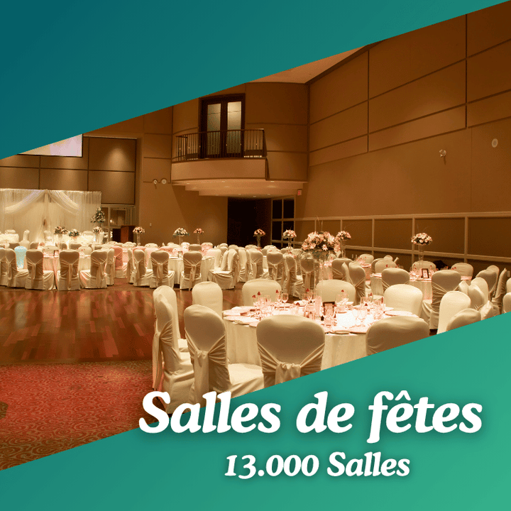 La liste des Salles de fêtes et de réception en France