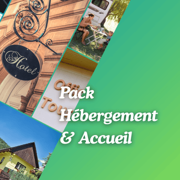 Pack Hébergement et Accueil